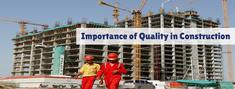 importance of quality in construction